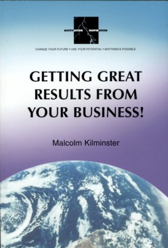 Getting Great Results from your Business!